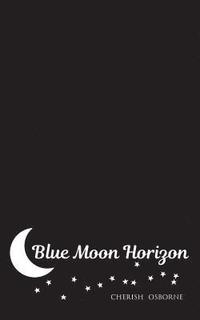 bokomslag Blue Moon Horizon