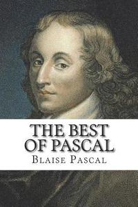 bokomslag The Best of Pascal: Selections from the Pensees