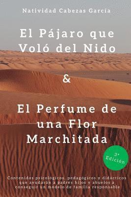 Gesprosal Antonio Gonzalez Losa - El Pajaro que Volo del Nido & El Perfume de Una Flor Marchitada, Häftad