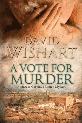 David Wishart - A Vote for Murder, Häftad