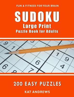 bokomslag SUDOKU Large Print Puzzle Book for Adults: 200 Easy Puzzles