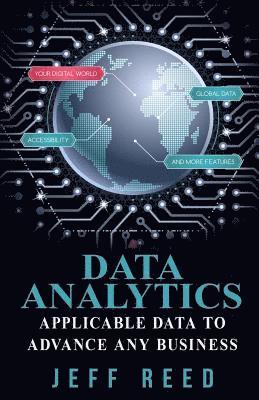 bokomslag Data Analytics: Applicable Data to Advance Any Business