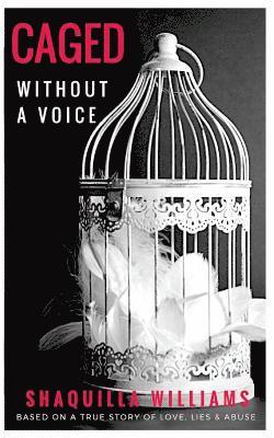 Caged Without a Voice 1