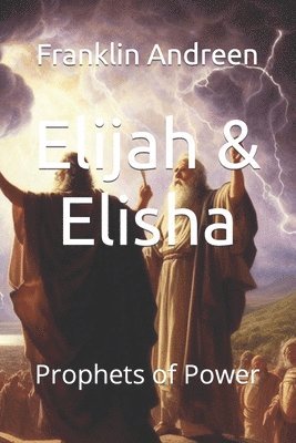 bokomslag Elijah & Elisha: Prophets of Power