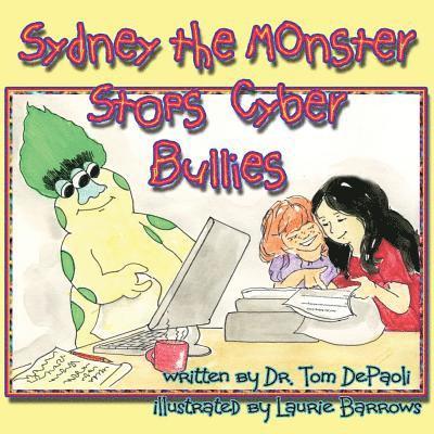 Sydney the Monster Stops Cyber Bullies 1