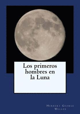 Los primeros hombres en la Luna 1