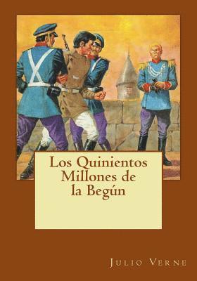 bokomslag Los Quinientos Millones de la Begún