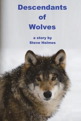 Descendants of Wolves 1