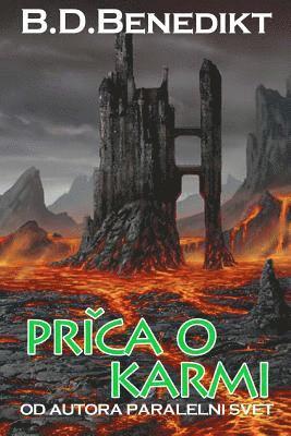 B. D. Benedikt - Prica O Karmi (the Story of Karma), Häftad