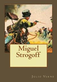 bokomslag Miguel Strogoff