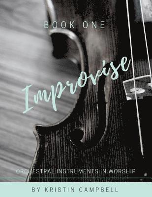 Kristin Campbell - Improvise 1, Häftad