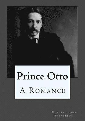 bokomslag Prince Otto: A Romance