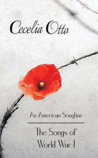 bokomslag An American Songline: The Songs of World War I