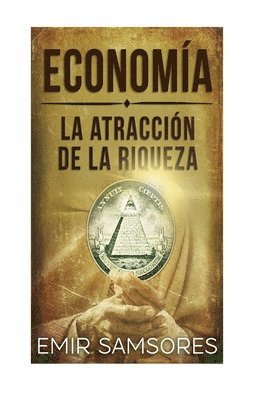 La Atraccion de la Riqueza 1