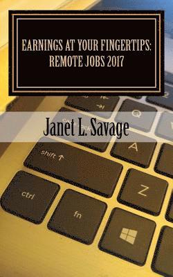 bokomslag Earnings at Your Fingertips: Remote Jobs 2017