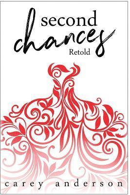 Second Chances: Retold 1