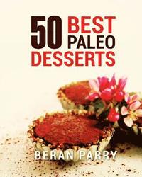 bokomslag PALEO Diet 50 Best Paleo Desserts