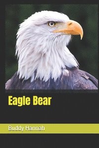 bokomslag Eagle Bear