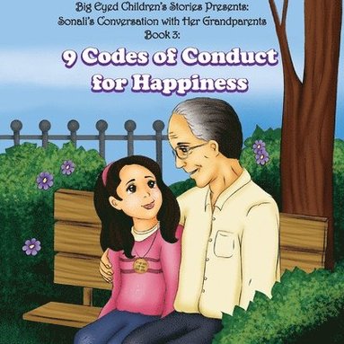 bokomslag Sonali's conversation with her Grandparents Book 3: 9 Codes of Conduct for Happiness