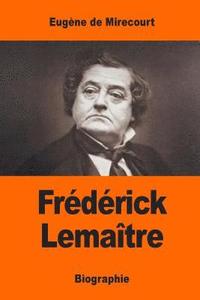 bokomslag Frédérick Lemaître