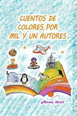 bokomslag Cuentos de colores, por mil y un autores