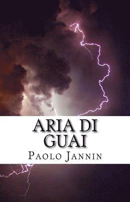 Paolo Jannin - Aria di guai, Häftad