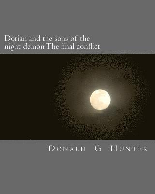 Dorian and the sons of the night demon the final conflict 1