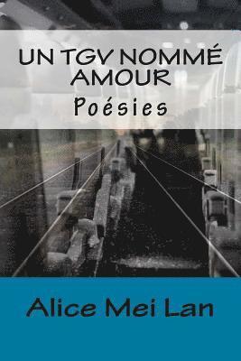 Alice Mei Lan - TGV nommé amour, Häftad