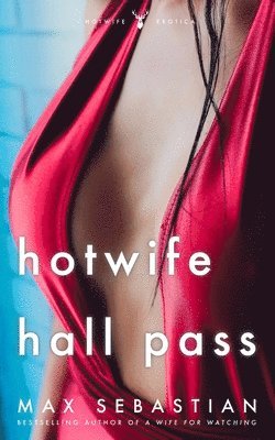 bokomslag Hotwife Hall Pass