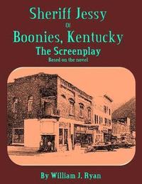 bokomslag Screenplay - Sheriff Jessy of Boonies, Kentucky Part 1