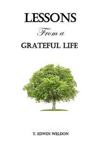 bokomslag Lessons From a Grateful Life