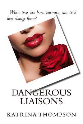 Katrina Thompson - Dangerous Liaisons, Häftad