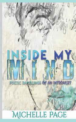 bokomslag Inside My Mind: Poetic Ramblings of an Introvert