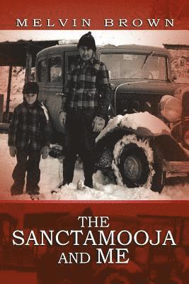 Melvin Brown - The Sanctamooja and Me, Häftad