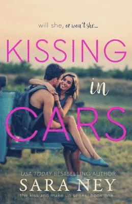 Sara Ney - Kissing in Cars, Häftad