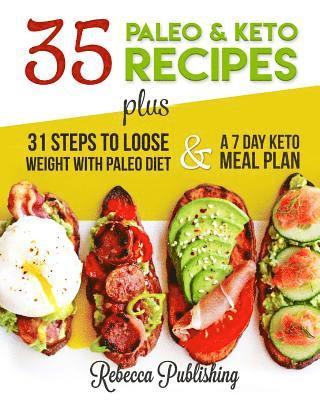 bokomslag 35 Healthy Paleo and Keto Recipes plus 31 Steps to Lose weight with Paleo Diet