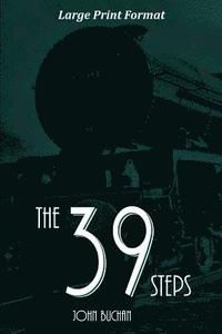 bokomslag The 39 Steps: Large Print Edition