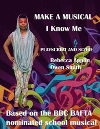 bokomslag Make a Musical: I Know Me