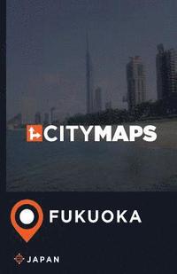 bokomslag City Maps Fukuoka Japan