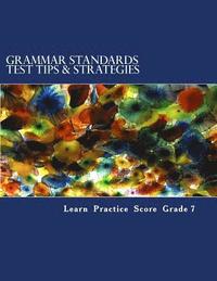 bokomslag Grammar Standards Test Tips & Strategies Grade 7