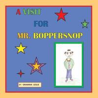 bokomslag A Visit For Mr. Boppersnop