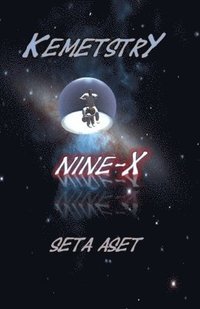 bokomslag Kemetstry: Nine X