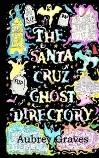 bokomslag The Santa Cruz Ghost Directory