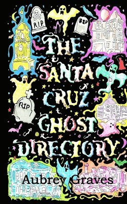 The Santa Cruz Ghost Directory 1