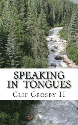 Speaking in Tongues 1