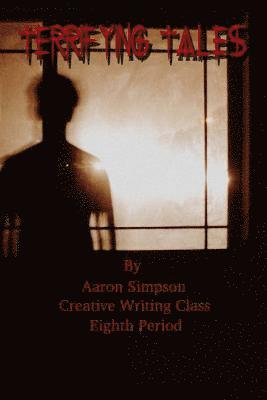 Emiliano Manjarrez, Hadassah Reyes-Matzner - Terrifying Tale, Häftad