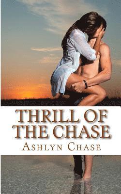 Thrill of the Chase 1