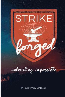 bokomslag Strike: Forged: Unleashing Impossible