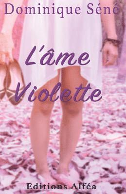 bokomslag L'Ame violette