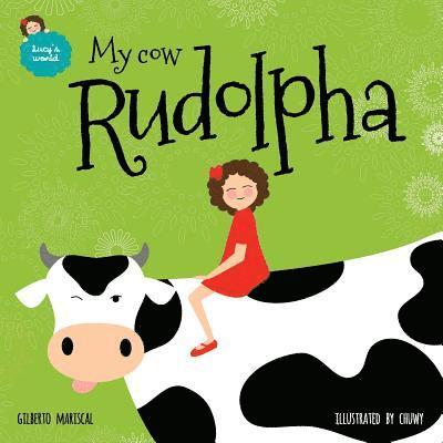 My cow Rudolpha: English Edition 1